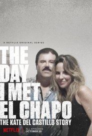 День, когда я встретила Эль Чапо: История Кейт дель Кастильо (1 сезон) 2017