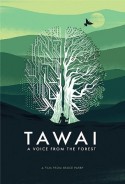Таваи: голос, идущий из леса 2018